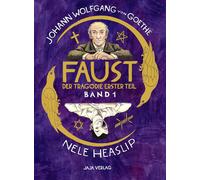 Johann Wolfgang von Goethe Nele Heaslip Faust: Der Tragödie erster Teil (Relié)