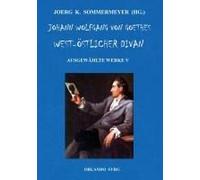 Johann Wolfgang Von Goethes West-Östlicher Divan, Hermann Und Dorothea