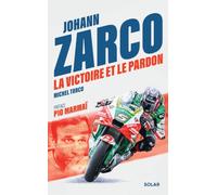 Johann Zarco, la victoire et le pardon