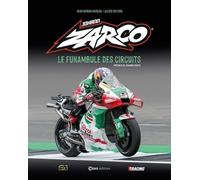 Johann Zarco - Le Funambule Des Circuits
