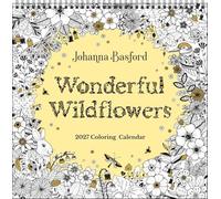 Johanna Basford 2027 Coloring Wall Calendar: Wonderful Wildflowers