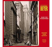 Johanna Beyer : Musique pour Instruments à Vent. Linder, Arizona Wind Quintet. [Import]