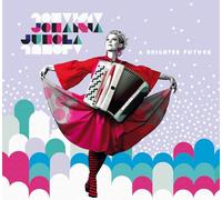Johanna Juhola - A Brighter Future [Import]
