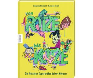 Johanna Klement Kar Von Rotze bis Kotze: Die flüssigen Superkräfte dein (Relié)