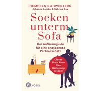 Johanna Lemke S Socken unterm Sofa: Der Aufräumguide für eine entspannte (Poche)