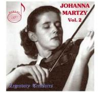 Johanna Martzy Edition Vol. 2