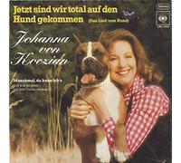 Johanna Von Koczian - Jetzt Sind Wir Total Auf Den Hund Gekommen (Das Lied Vom Hund) [Vinyl Single 7'']