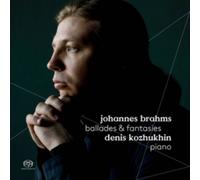 Johannes Brahms Ballades & Fantasies
