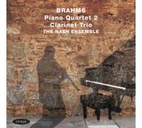 Quatuor Pour Piano No. 2, Trio Pour Clarinette Opus 114