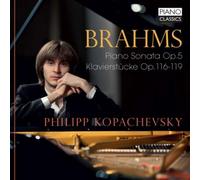 Johannes Brahms Brahms: Piano Sonata, Op. 5/Klavierstücke, Op. 116-119 (CD)