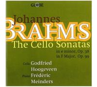 Johannes Brahms Brahms: The Cello Sonatas in E Minor, Op. 38 / In F Major, (CD)