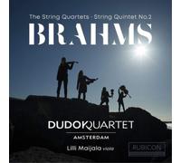 Brahms: the String Quartets & String Quintet No. 2