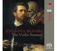 Johannes Brahms: Complete Violin Sonatas by Philipp Vogler Stephan Schardt