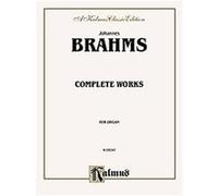 Johannes Brahms Complete Works for Organ