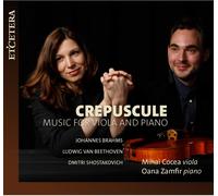 Johannes Brahms – Crépuscule : Musique pour alto et piano – CD – Integral Music
