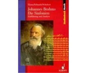 Johannes Brahms. Die Sinfonien Schubert, Giselher,Floros, Constantin,Schmidt, Christian Martin (Auteur)