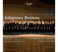 Johannes Brahms Ein Deutsches Requiem