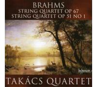 Johannes Brahms – Quatuors à cordes Opp. 67 et 51 n°1 – Takacs Quartet – CD – Hyperion