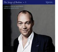 Brahms – Intégrale des Mélodies, Vol. 5 – Maltman, Johnson – Hyperion