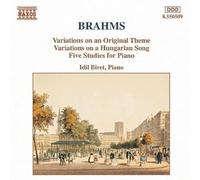 Johannes Brahms - Variations sur un thème original op.21 n°1, sur une chanson hongroise op.21 n°2 / 5 Etudes