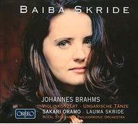 ブラームス:ヴァイオリン協奏曲、ハンガリー舞曲集 (Johannes Brahms : Violinkonzert, Ungarische Tanze / Baiba Skride, Sakari Oramo, Lauma Skride, Royal Stockholm Philharmonic Orchestra) [2CD]