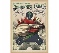 Johannes Cabal le Detective - Jonathan L. Howard - Actusf - broché - Roman