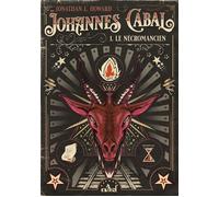 Johannes Cabal, le Nécromancien - Jonathan L. Howard - Actusf - broché - Roman