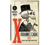 Johannes Cabal the Necromancer by Jonathan L Howard Jonathan L. Howard (Auteur)
