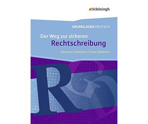 Johannes Diekhan Grundlage Deutsch - Der Weg zur sicheren Rechtschreibun (Poche)