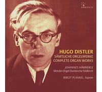 Johannes Hämmerle - Hugo Distler - Sämtliche Orgelwerke / Complete Organ Works