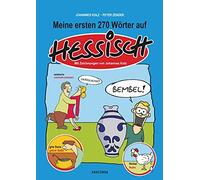 Johannes Kolz Peter Zender Meine ersten 270 Wörter auf Hessisch (Relié)