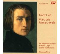 F. Liszt - Via Crucis/Missa Choralis
