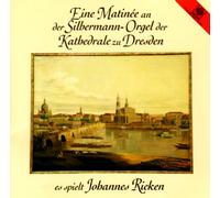 Johannes Ricken an der Silbermann-Orgel Dresden
