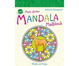 Johannes Rosengarten Mein dicker MANDALA Malblock - Pferde und Ponys (Poche)