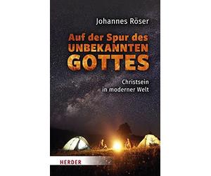 Johannes Roser Roser, J Auf Der Spur Des Unbekannten Gottes (Relié)