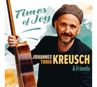 Johannes Tonio Kreusch Times Of Joy (CD)