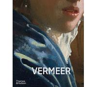 Johannes Vermeer – The Rijksmuseum's Exhibition Catalogue – Anglais