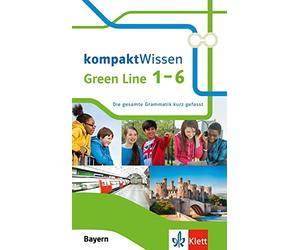 Johannes Wahl Green Line 1-6 Bayern kompaktWissen: Die gesamte Grammatik (Poche)