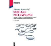Johannes Weyer Soziale Netzwerke (Relié)