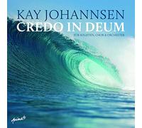 Johannsen,Kay - Credo in Deum