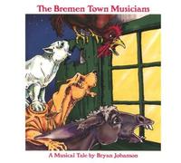 Johanson, Bryan - Bremen Town Musicians