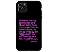 John 14:21 Whoever Has My Commands Loves Me Écriture Bible Coque pour iPhone 11 Pro Max