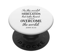 John 16:33 Écriture du Verset biblique I Have Overcome The World PopSockets PopGrip Adhésif