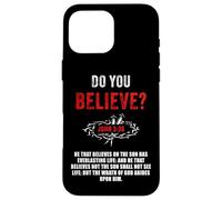 John 3:36 He That Believes Not The Son Shall Not See Life Coque pour iPhone 16 Pro Max