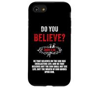 John 3:36 He That Believes Not The Son Shall Not See Life Coque pour iPhone SE (2020) / 7/8