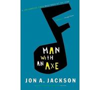 John A. Jackson Man with an Axe (Poche)
