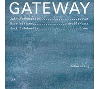 John Abercrombie, Dave Holland et Jack Dejohnette – Gateway Homecoming