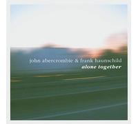 John Abercrombie & F.Hau - Alone Together
