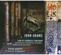 John Adams - Son of Chamber Symphony / String Quartet By John Adams (2011-06-06)