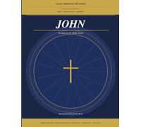 John: An Interactive Bible Study - All 21 Chapters